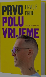 Knjiga Prvo poluvrijeme by Hrvoje Prpic